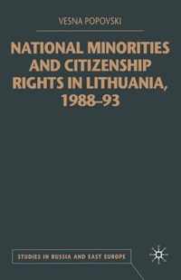 National Minorities and Citizenship Rights in Lithuania, 1988-93