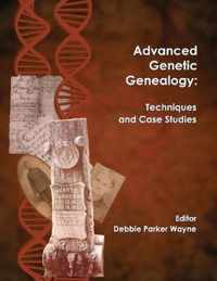 Advanced Genetic Genealogy