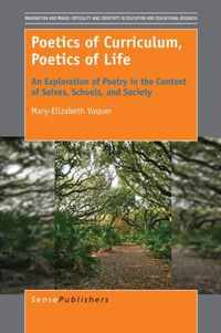 Poetics of Curriculum, Poetics of Life