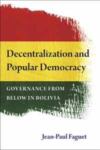 Decentralization & Popular Democracy