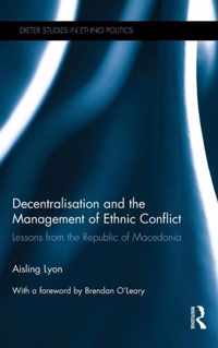 Decentralisation and the Management of Ethnic Conflict