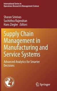 Supply Chain Management in Manufacturing and Service Systems