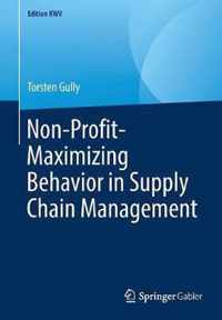 Non-Profit-Maximizing Behavior in Supply Chain Management