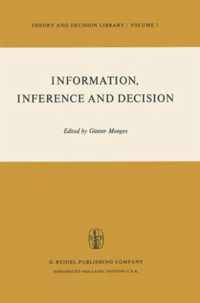 Information, Inference and Decision
