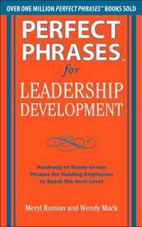 Perfect Phrases For Leadership Development