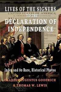 Lives of the Signers to the Declaration of Independence (Illustrated)