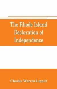 The Rhode Island declaration of independence