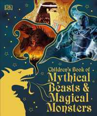 Children's Book of Mythical Beasts and Magical Monsters