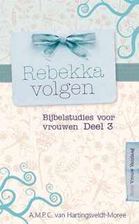 Vrouw vandaag 3 - Rebekka volgen