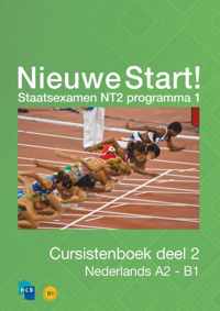 Nieuwe Start! Nederlands voor het staatsexamen Deel 2 / A2-B1 cursistenboek