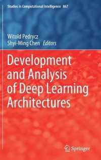 Development and Analysis of Deep Learning Architectures