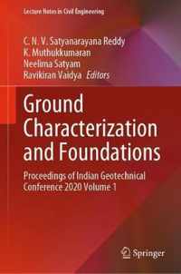 Ground Characterization and Foundations