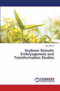 Soybean Somatic Embryogenesis and Transformation Studies