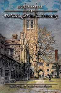 The Making of Princeton University