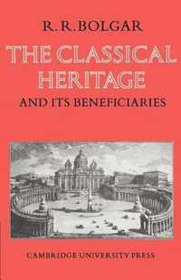 The Classical Heritage and its Beneficiaries