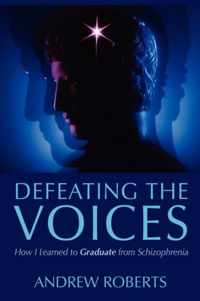 Defeating the Voices