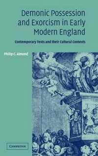 Demonic Possession and Exorcism in Early Modern England