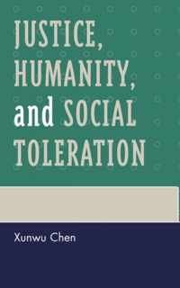 Justice, Humanity and Social Toleration