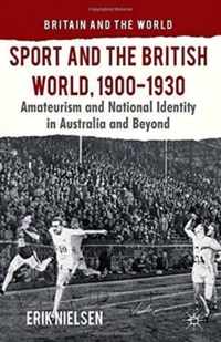 Sport and the British World, 1900-1930