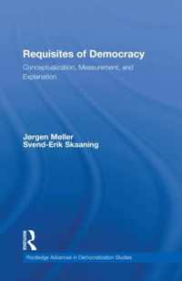 Requisites of Democracy