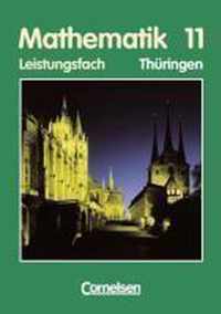 Mathematik 11. Leistungsfach. Schülerbuch. Thüringen