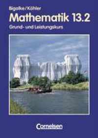 Mathematik 13/2. Sekundarstufe Ii. Grund- Und Leistungskurs Berlin