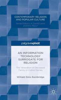 An Information Technology Surrogate for Religion