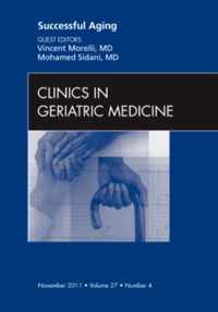 Successful Aging, An Issue Of Clinics In Geriatric Medicine