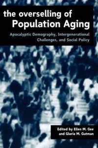 The Overselling of Population Ageing