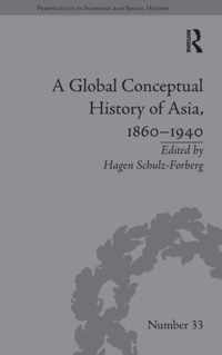 A Global Conceptual History of Asia, 1860-1940