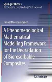 A Phenomenological Mathematical Modelling Framework for the Degradation of Bioresorbable Composites