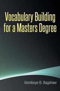Vocabulary Building for a Masters Degree