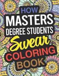 How Masters Degree Students Swear Coloring Book