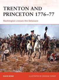 Trenton and Princeton 1776-77