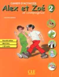 Alex et Zoé - Nouvelle édition 2 cahier d'activités + cd-audio DELF prim