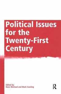 Political Issues for the Twenty-First Century