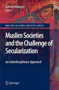 Muslim Societies and the Challenge of Secularization