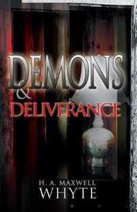 Demons and Deliverance