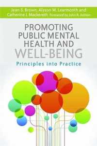 Promot Public Mental Health & Well-Being