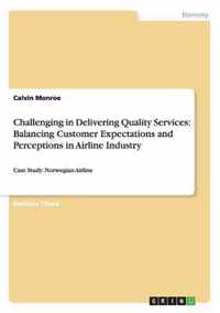 Challenging in Delivering Quality Services