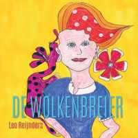 De Wolkenbreier - Leo Reijnders - Hardcover (9789464072761)