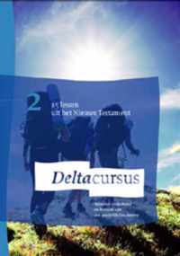 Deltacursus 2 -  Deltacursus 2 Nieuwe Testament