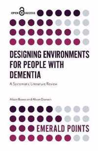 Designing Environments for People with Dementia