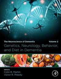 Genetics, Neurology, Behavior, and Diet in Dementia