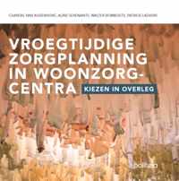 Vroegtijdige zorgplanning in woonzorgcentra.