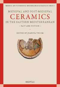 Medieval and Post-Medieval Ceramics in the Eastern Mediterranean