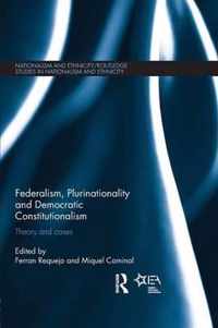 Federalism, Plurinationality and Democratic Constitutionalism