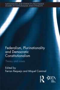 Federalism, Plurinationality and Democratic Constitutionalism