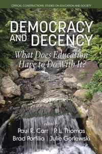 Democracy and Decency