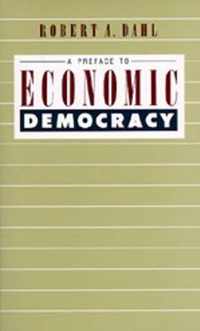 A Preface to Economic Democracy